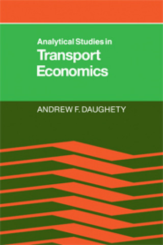Kniha Analytical Studies in Transport Economics 