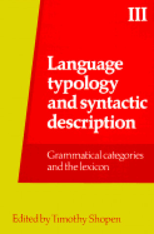 Книга Language Typology and Syntactic Description: Volume 3 