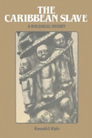 Libro Caribbean Slave Kenneth F. Kiple