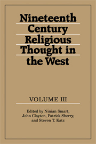 Kniha Nineteenth-Century Religious Thought in the West: Volume 3 