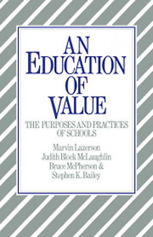 Carte Education of Value Stephen K. Bailey