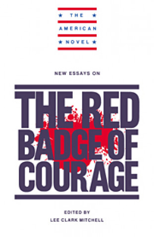 Könyv New Essays on The Red Badge of Courage 