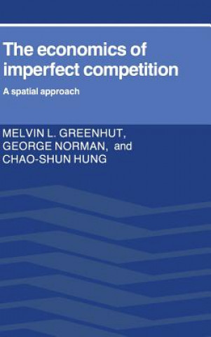 Kniha Economics of Imperfect Competition Chao-Shun Hung