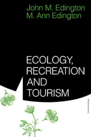 Buch Ecology, Recreation and Tourism John M. Edington