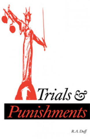 Kniha Trials and Punishments R. A. Duff