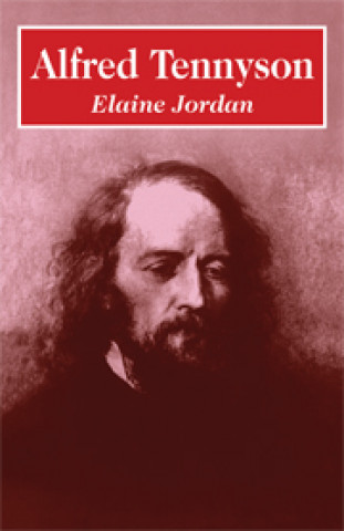 Könyv Alfred Tennyson Elaine Jordan