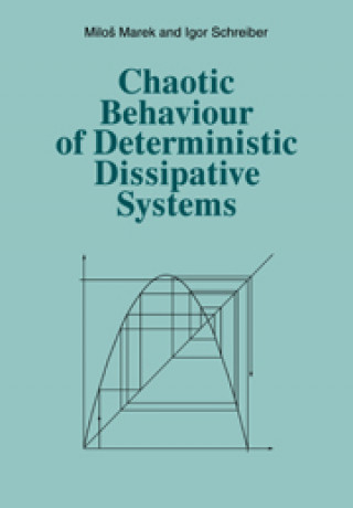 Carte Chaotic Behaviour of Deterministic Dissipative Systems Igor Schreiber