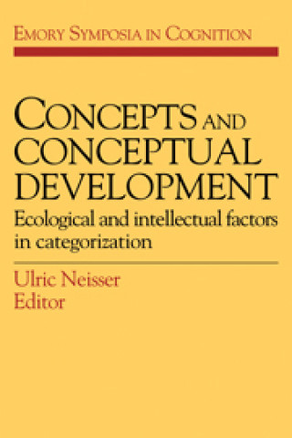 Book Concepts and Conceptual Development Ulric Neisser