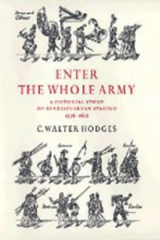 Knjiga Enter the Whole Army C. Walter Hodges