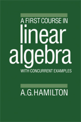 Carte First Course in Linear Algebra Alan G. Hamilton