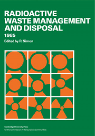 Livre Radioactive Waste Management and Disposal 1985 