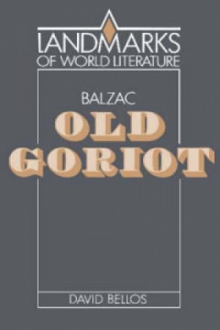 Buch Balzac: Old Goriot David Bellos