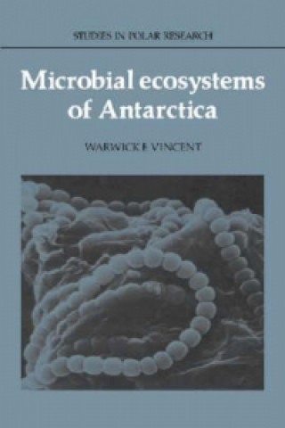 Kniha Microbial Ecosystems of Antarctica Warwick F. Vincent