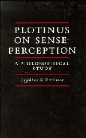 Βιβλίο Plotinus on Sense-Perception Eyjolfur Kjalar Emilsson