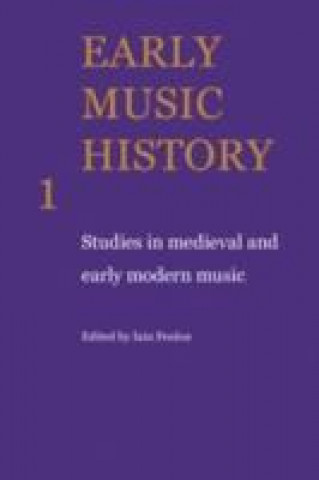 Książka Early Music History: Volume 1 