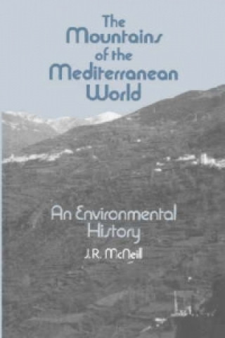 Könyv Mountains of the Mediterranean World J. R. McNeill