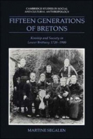 Kniha Fifteen Generations of Bretons Martine Segalen