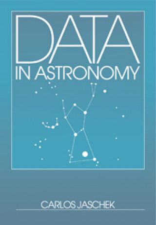 Βιβλίο Data in Astronomy Carlos Jaschek