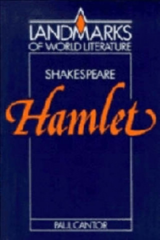 Könyv Shakespeare: Hamlet Paul A. Cantor