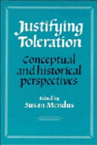 Könyv Justifying Toleration Susan Mendus