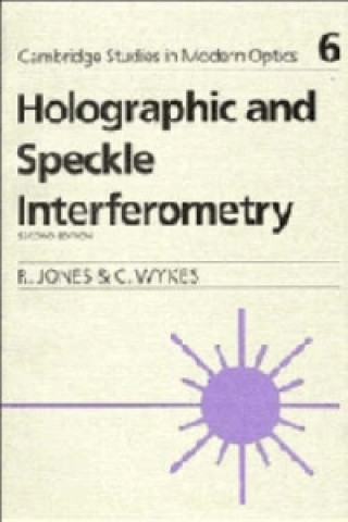 Knjiga Holographic and Speckle Interferometry Catherine Wykes