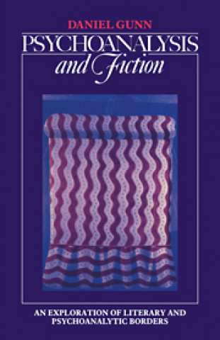 Carte Psychoanalysis and Fiction Daniel Gunn