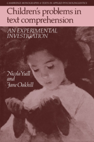 Knjiga Children's Problems in Text Comprehension Jane Oakhill