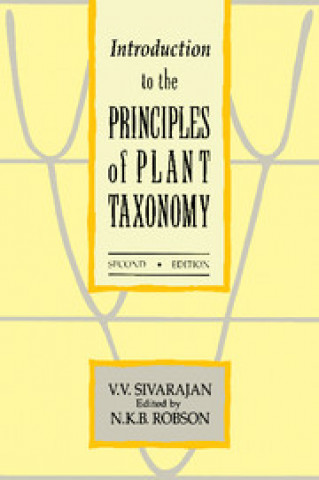 Książka Introduction to the Principles of Plant Taxonomy V. V. Sivarajan