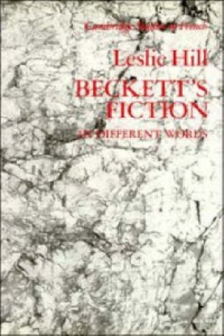 Kniha Beckett's Fiction Leslie Hill