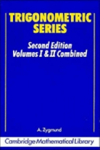 Könyv Trigonometric Series Antoni Zygmund