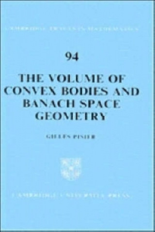 Buch Volume of Convex Bodies and Banach Space Geometry Gilles Pisier