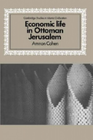 Buch Economic Life in Ottoman Jerusalem Amnon Cohen