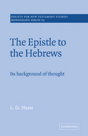 Carte Epistle to the Hebrews L. D. Hurst