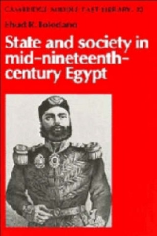 Kniha State and Society in Mid-Nineteenth-Century Egypt Ehud R. Toledano
