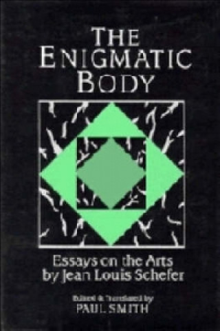 Kniha Enigmatic Body Jean Louis Schefer