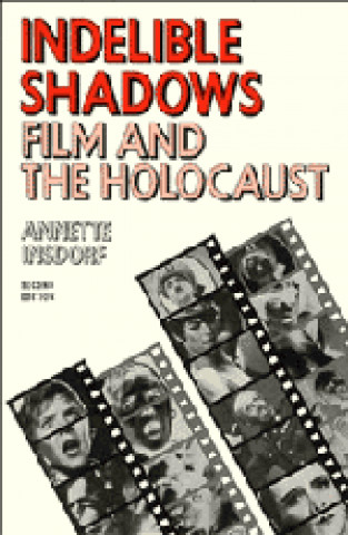 Книга Indelible Shadows Annette Insdorf