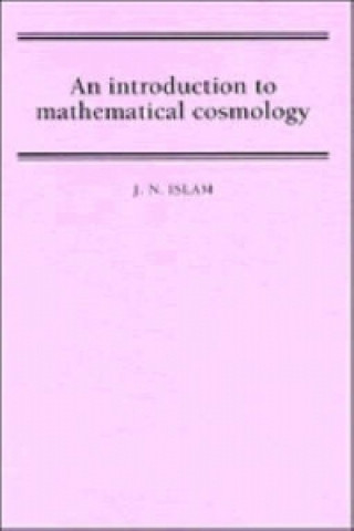 Könyv Introduction to Mathematical Cosmology Jamal Nazrul Islam