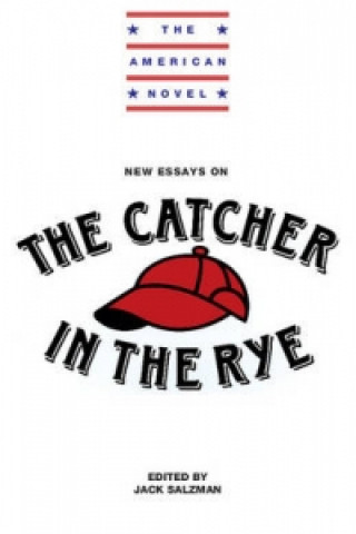 Kniha New Essays on The Catcher in the Rye 