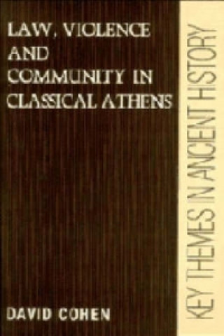 Carte Law, Violence, and Community in Classical Athens David Cohen