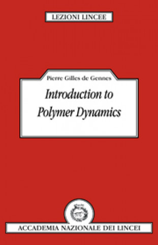 Kniha Introduction to Polymer Dynamics Pierre-Gilles de Gennes