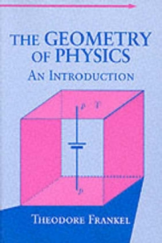 Knjiga Geometry of Physics Theodore Frankel