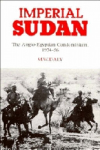 Könyv Imperial Sudan M. W. Daly
