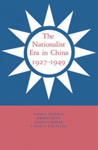 Buch Nationalist Era in China, 1927-1949 Lyman P. Van Slyke