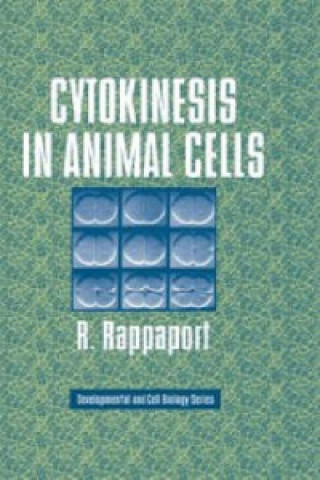 Knjiga Cytokinesis in Animal Cells R. Rappaport