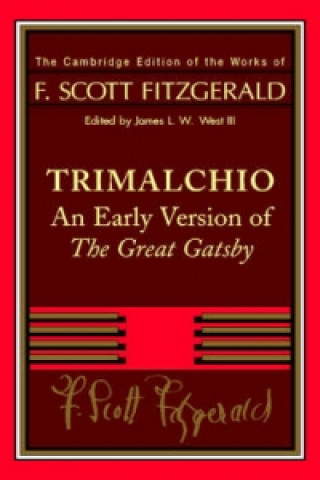 Carte F. Scott Fitzgerald: Trimalchio F Scott Fitzgerald