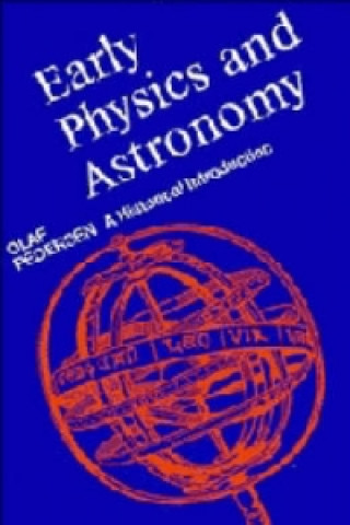 Book Early Physics and Astronomy Olaf Pedersen