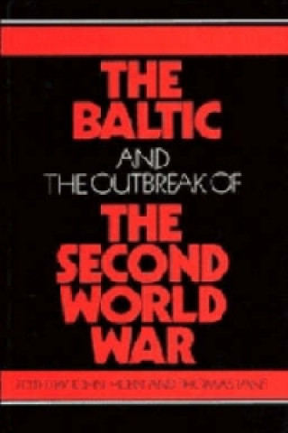 Book Baltic and the Outbreak of the Second World War 