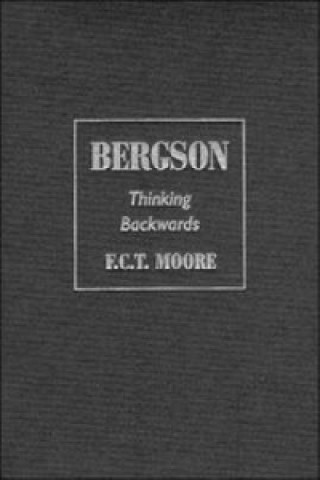 Könyv Bergson F. C. T. Moore