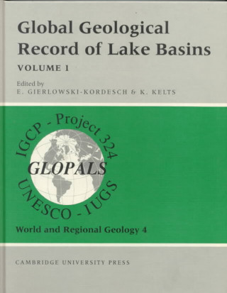 Kniha Global Geological Record of Lake Basins: Volume 1 