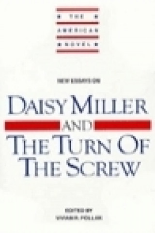 Carte New Essays on 'Daisy Miller' and 'The Turn of the Screw' 